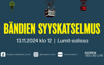 Bändien syyskatselmus ke 13.11. klo 12 Lumit-salissa