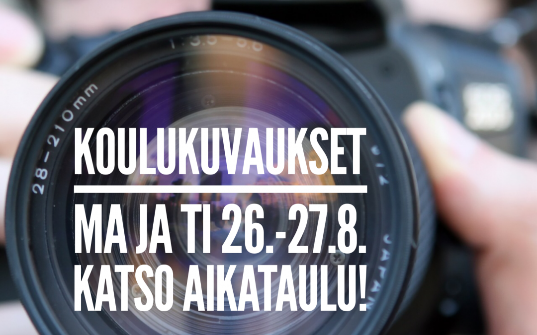 Koulukuvausaikataulu 26.-27.8.