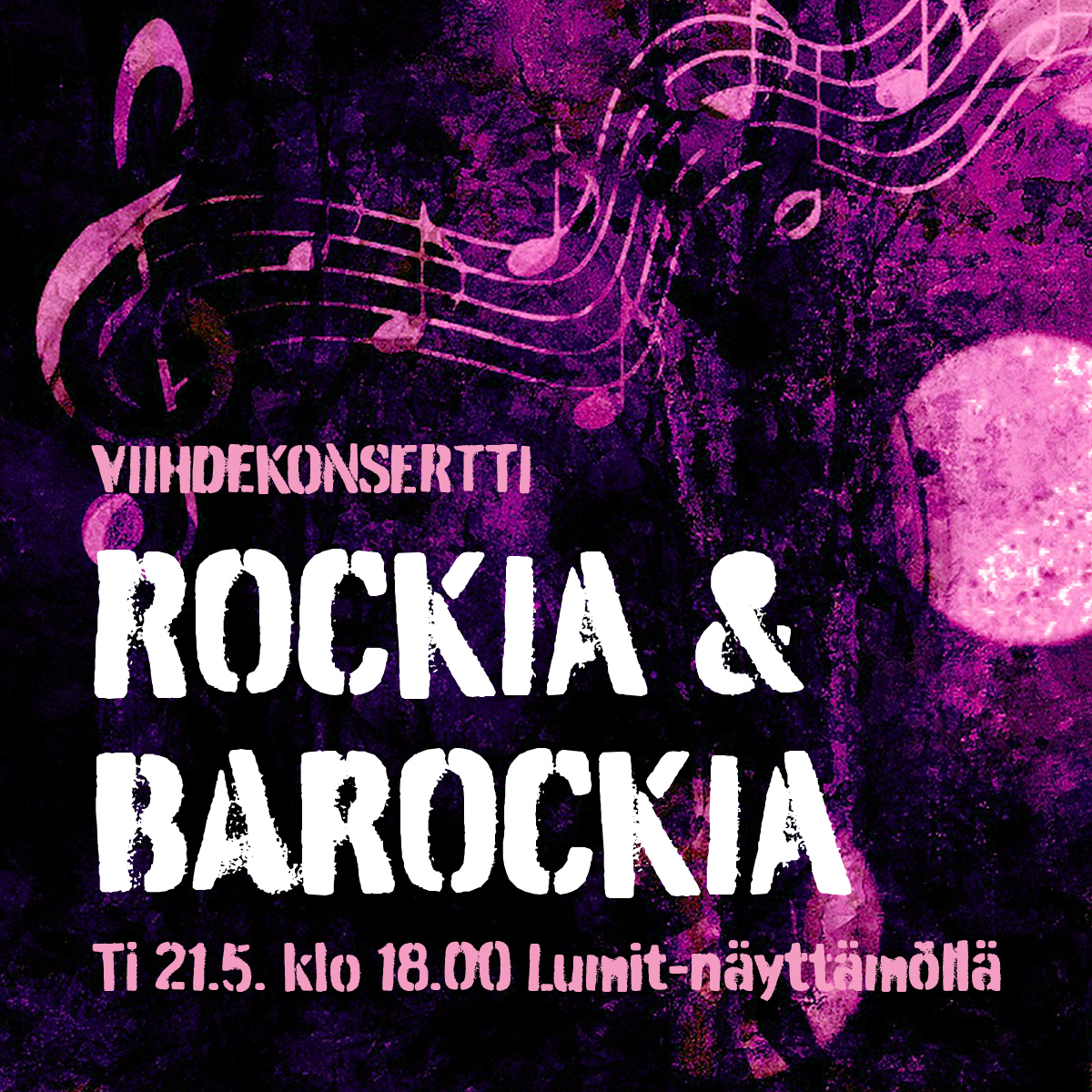 Rockia ja Barockia ti 21.5. klo 18