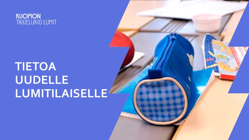 Onnea uudet Lumitin opiskelijat – INFO