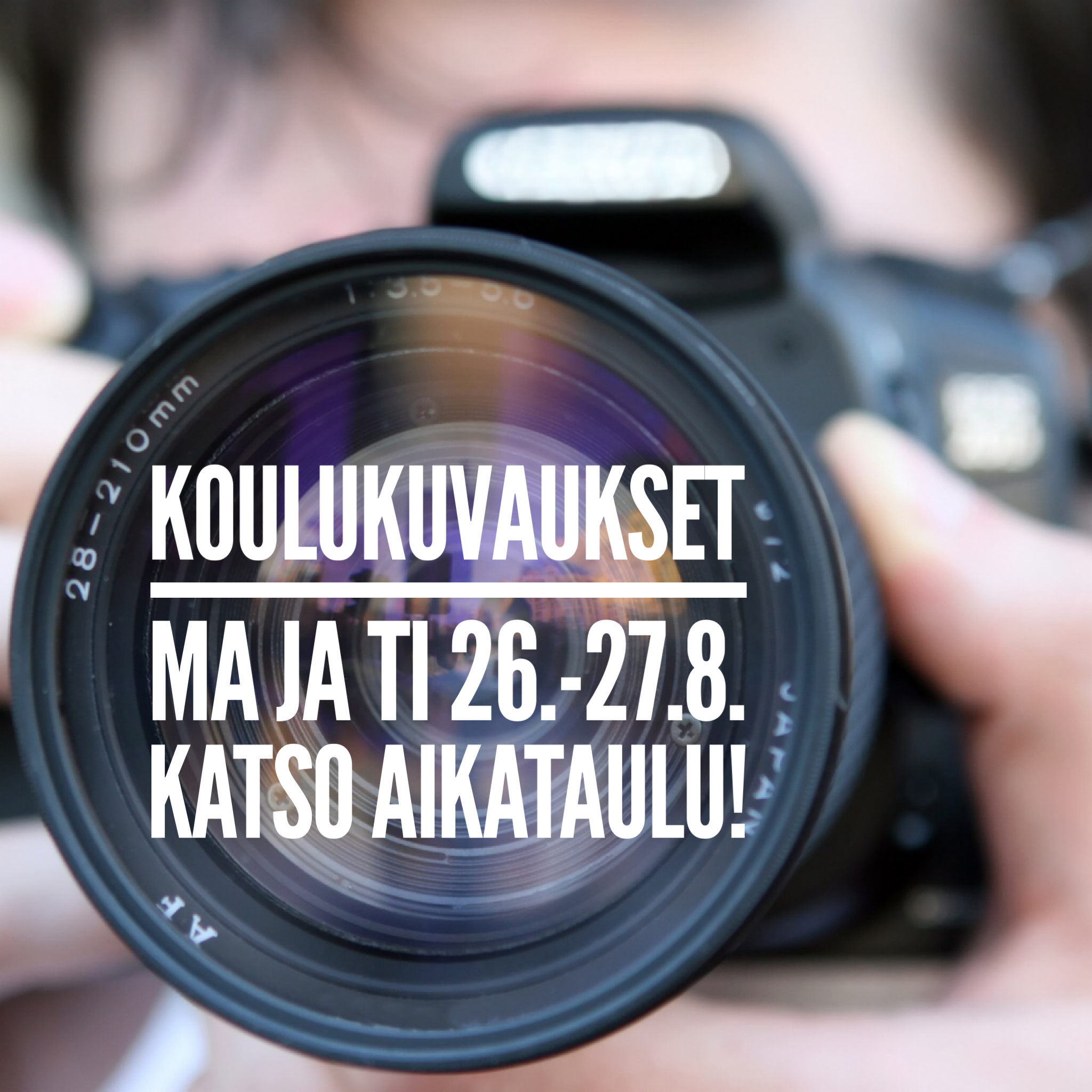 Koulukuvausaikataulu 26.-27.8.